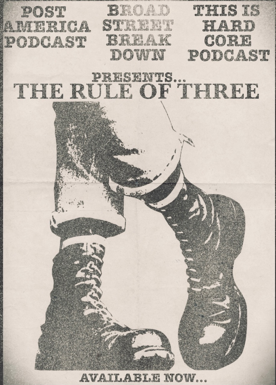 image for Episode 35 The Rule of Three.. Featuring Richie Krutch and OG Geoff of Broad Street Breakdown