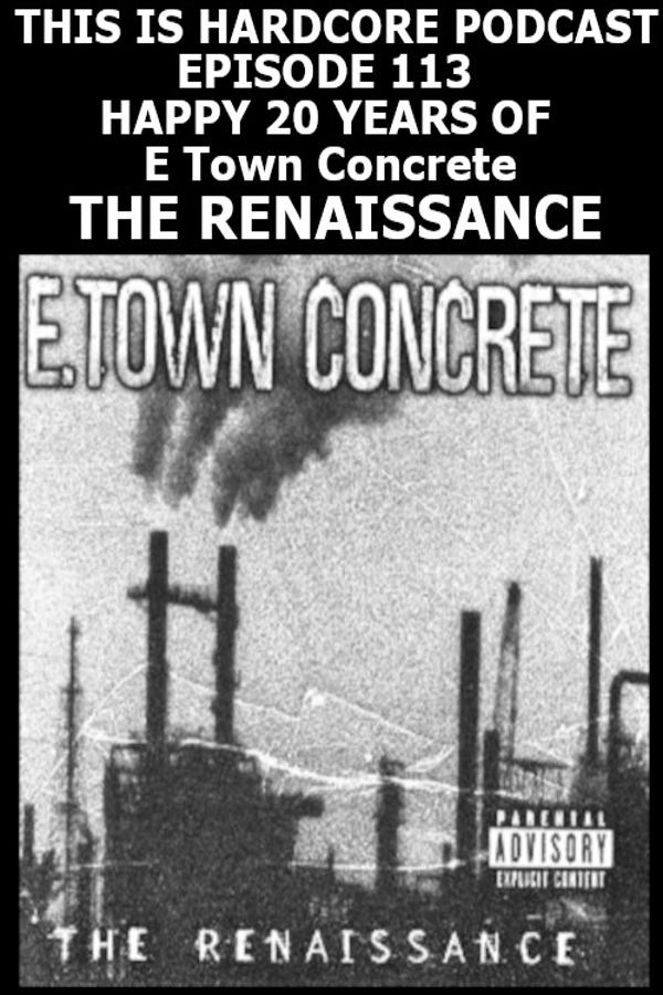 image for Episode 113 20 years of E Town Concrete – The Renaissance